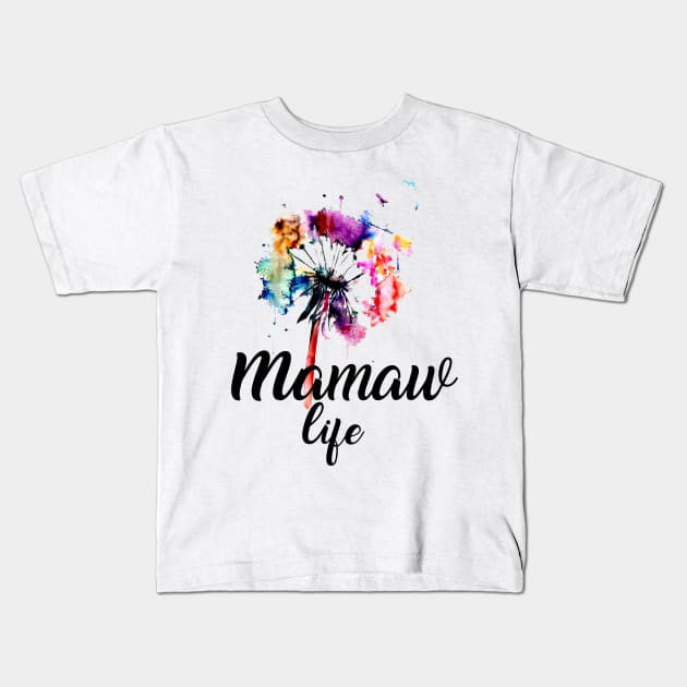 Mamaw Life Dandelion Kids T-Shirt by heryes store